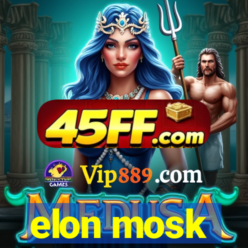 elon mosk